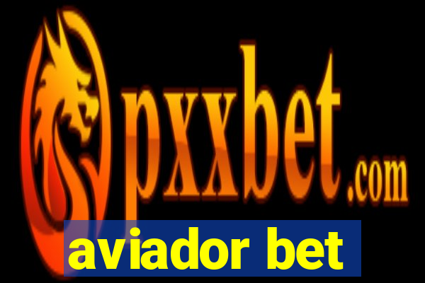 aviador bet